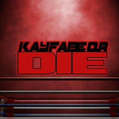 Kayfabe OrDie Podcast 4/10/20