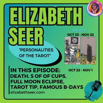 October 23 - November 1: Scorpio, Death, 5 of Cups, Full Moon Eclipse, and more