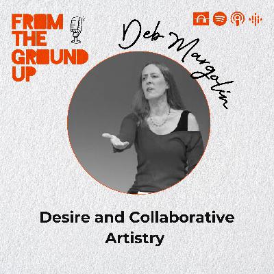 Desire and Collaborative Artistry