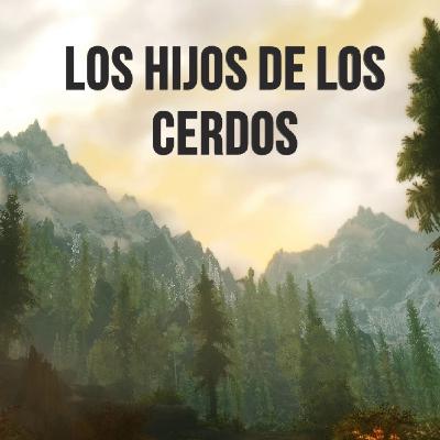 Los Hijos de los Cerdos