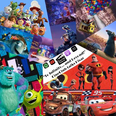 "To Infinity...and Beyond" CineClub talks Pixar "To Infinity...and Beyond" CineClub talks Pixar