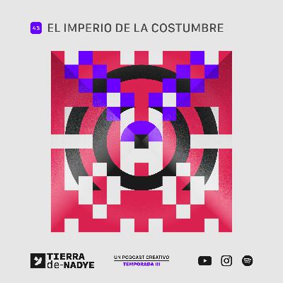 Tierra de Nadye: El Imperio de la Costumbre