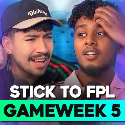 FPL GAMEWEEK 5: Who to Captain? | Reacting well to a disaster week & Man City vs Arsenal 🎙️