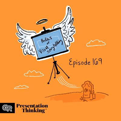 #169. Establishing “rules” of Visual Storytelling to avoid Death by PowerPoint