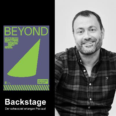 #3 Backstage mit Jonas Knecht - BEYOND | schauspiel erlangen