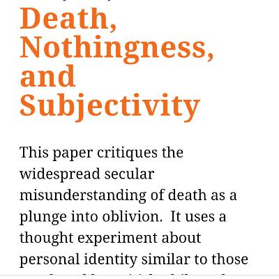 Death, Nothingness and Subjectivity Audio Essay Tom W. Clark