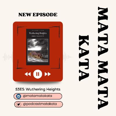 S3E5: [Buku] Wuthering Heights