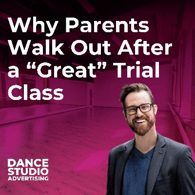 Why Parents Walk Out After a “Great” Trial Class