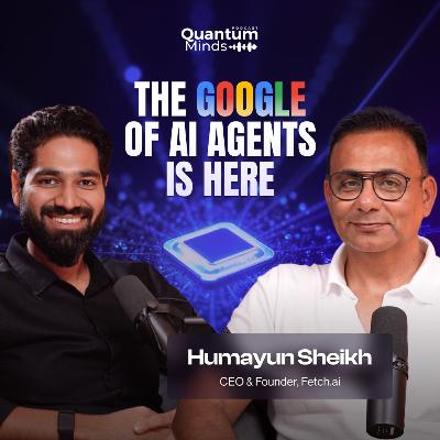 Season 2 EP 2 | Kapil Dhiman in Conversation with Fetch.ai’s Humayun Sheikh