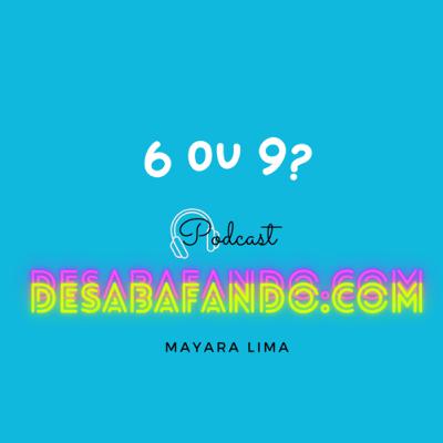 6 ou 9 ? 6 ou 9 ?