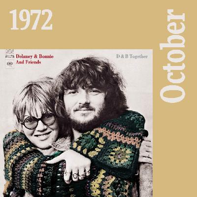 1972 - October:  Delaney & Bonnie  ”D&B Together”