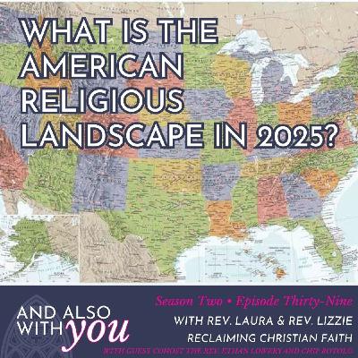 What is the Religious Landscape in 2025? What is the Religious Landscape in 2025?