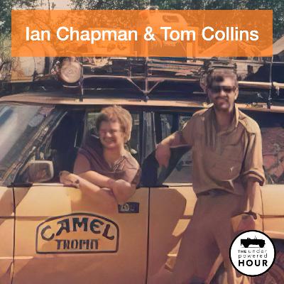 Camel Trophy Legends Ian Chapman & Tom Collins