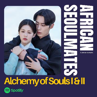 Season 3, Episode 5: Alchemy of Souls I & II Season 3, Episode 5: Alchemy of Souls I & II