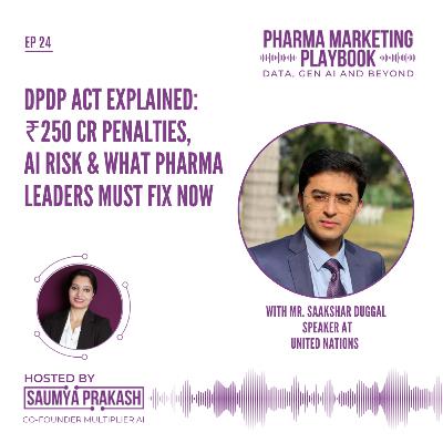 DPDP Act Explained: ₹250 Cr Penalties, AI Risk & What Pharma Leaders Must Fix Now DPDP Act Explained: ₹250 Cr Penalties, AI Risk & What Pharma Leaders Must Fix Now
