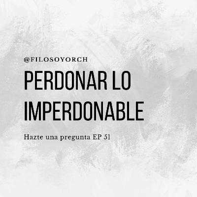 T6 E51 - Perdonar lo imperdonable T6 E51 - Perdonar lo imperdonable