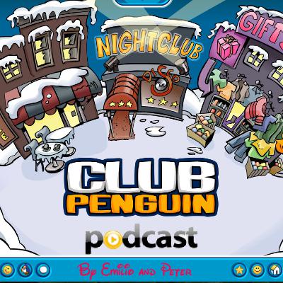 Club Penguin Podcast #12 Club Penguin Podcast #12