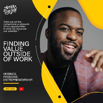 Finding Value Outside Work