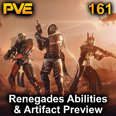 Renegades Abilities & Artifact Preview - Ep. 161