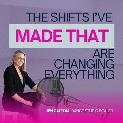 The Shifts I’ve Made That Are Changing Everything