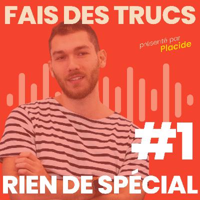 Laisser place au vide - Raph - #1 Rien de spécial