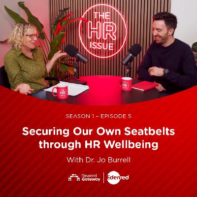 Securing Our Own Seatbelts through HR Wellbeing