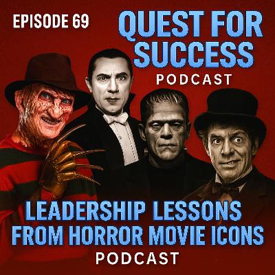 Leadership Lessons from Horror Movie Icons Leadership Lessons from Horror Movie Icons
