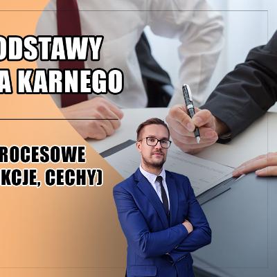 Podstawy postępowania karnego #1 - Prawo karne procesowe w Polsce