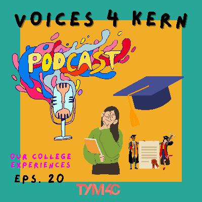 Episode 20 | Our College Experiences