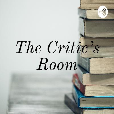Introduction to The Critic's Room