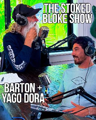 Yago Dora 2025 World Champ on The Stoked Bloke Show