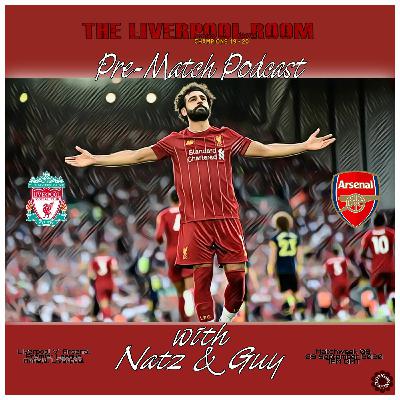 Natz & Guy's Pre-Match Podcast for Liverpool V Arsenal 28.09.2020 Natz & Guy's Pre-Match Podcast for Liverpool V Arsenal 28.09.2020