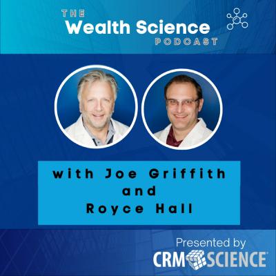 Wealth Science Podcast #19 - Michael Beswick from CRM Science - Part 1 Wealth Science Podcast #19 - Michael Beswick from CRM Science - Part 1