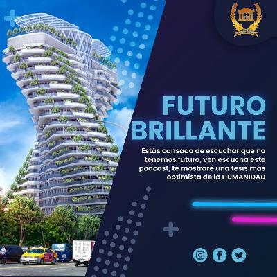 Futuro brillante.