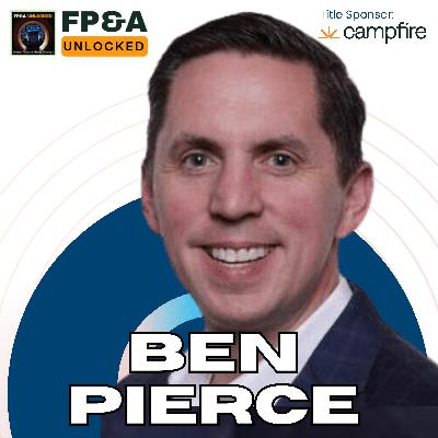 How To Make FP&A Software Tools Work For You And The Future Of FP&A With Ben Pierce