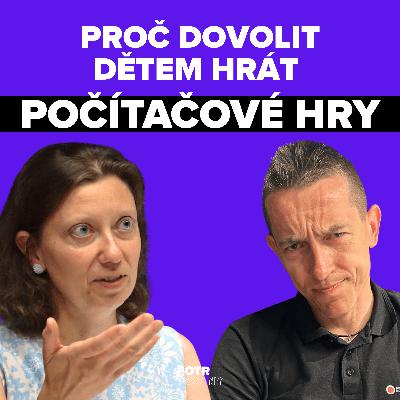 Důvody, proč nechat děti hrát počítačové hry | Kristina Volná - Díl 83.