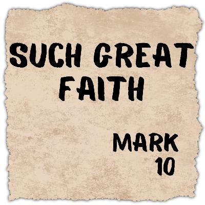 Episode 2: Such Great Faith