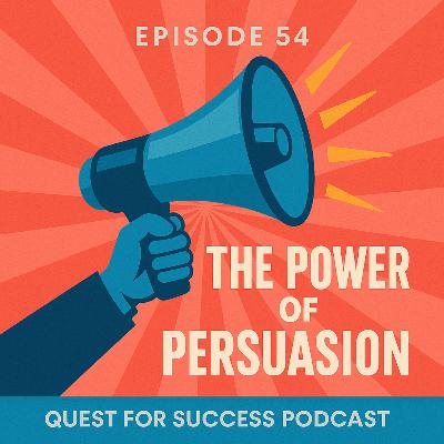 The Power of Persuasion
