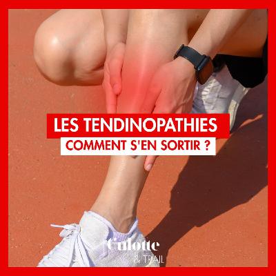 [ CAPSULE SANTE ] "LES TENDINOPATHIE" Comment s'en sortir? Avec Cindie Dechambre.