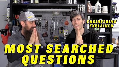 Engineering Explained Answers the Web’s Most Searched Questions