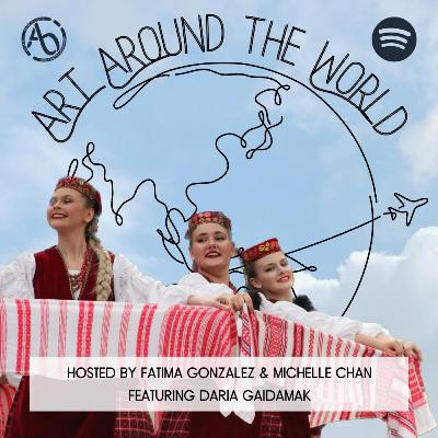 Art Around the World #1: Dance with Daria Art Around the World #1: Dance with Daria