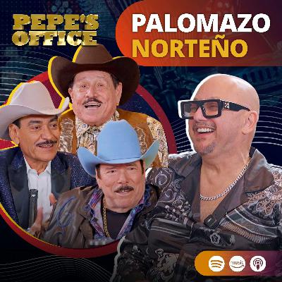 Palomazo Norteño: La borrachera Perfecta | Pepe's Office