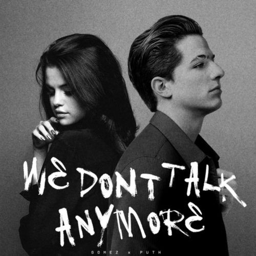 Charlie Puth ft Selena Gomez-We Dont Talk Anymore