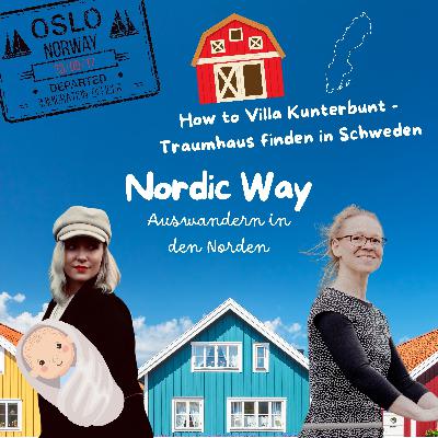 Folge 72 - How to Villa Kunterbunt -Traumhaus finden in Schweden