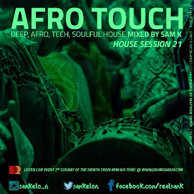 Afro Touch Show Session 21 Afro Touch Show Session 21