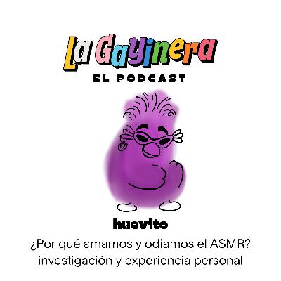 ¿Por qué odiamos y amamos el ASMR? -Investigación y experiencia personal (Huevito)