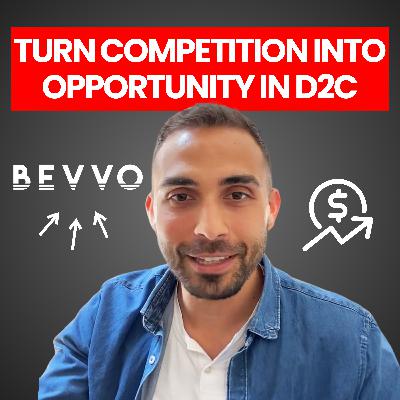 From Finance Guy to Ecommerce Co-Founder & How to Turn Competition Into Opportunity – Andrew Dulgar, of BEVVO | Ep. 05 From Finance Guy to Ecommerce Co-Founder & How to Turn Competition Into Opportunity – Andrew Dulgar, of BEVVO | Ep. 05