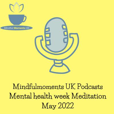 Mental Health Week May 2022