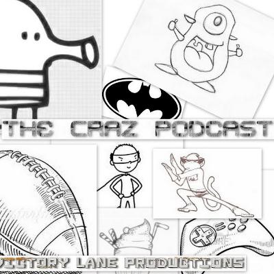 The Officially Official CRAZ Podcast... Officially
