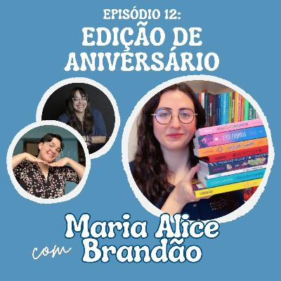 Corvacast #12 - Edição de Aniversário feat. Maria Alice Brandão